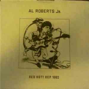 Al Roberts Jr. - Al Roberts Jr. download free