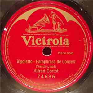 Alfred Cortot - Rigoletto-Paraphrase De Concert download free
