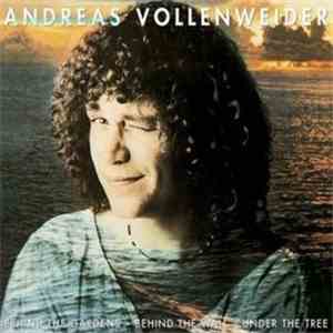 Andreas Vollenweider - ...Behind The Gardens - Behind The Wall - Under The Tree... download free