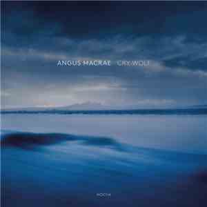 Angus MacRae - Cry Wolf download free