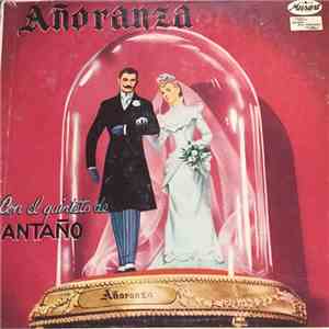 Añoranza - Con El Quinteto De Antaño download free
