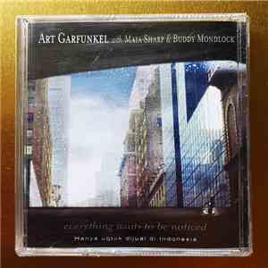 Art Garfunkel With Maia Sharp & Buddy Mondlock - Everything Waits To Be Noticed download free