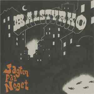Balstyrko - Jagten Paa Noget download free