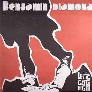 Benjamin Diamond - Let's Get High download free