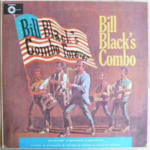 Bill Black's Combo - Bill Black's Combo Forever download free