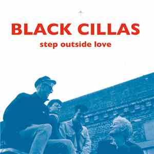 Black Cillas - Step Outside Love download free