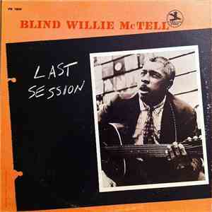 Blind Willie McTell - Last Session download free