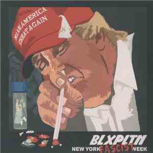BLXPLTN - New York Fascist Week download free