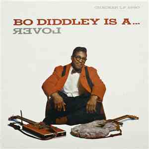 Bo Diddley - Bo Diddley Is A... Lover download free