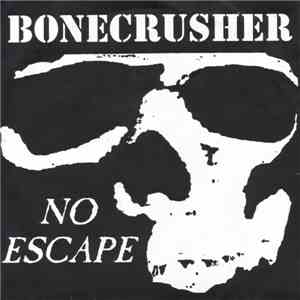 Bonecrusher - No Escape download free