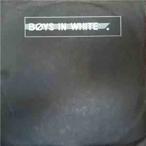 Boys In White - Help Me / Indigo download free