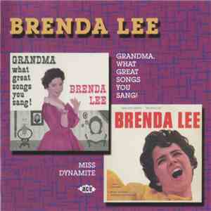 Brenda Lee - Grandma, What Great Songs You Sang! / Miss Dynamite download free