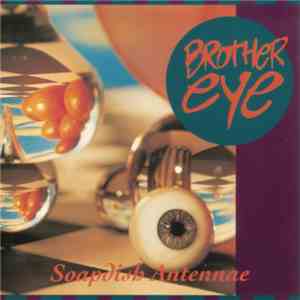 Brother Eye - Soapdish Antennae download free