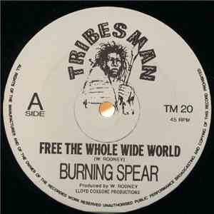 Burning Spear - Free The Whole Wide World download free