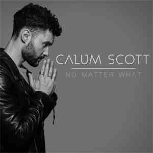 Calum Scott - No Matter What download free
