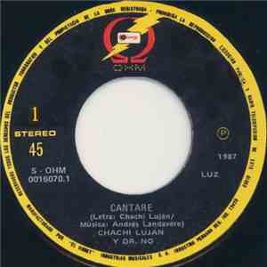 Chachi Luján Y Dr. No  - Cantaré download free
