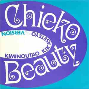 Chieko Beauty - Kiminoutao Kikaseteyo download free
