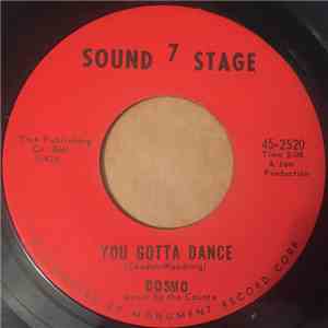 Cosmo  - You Gotta Dance / Soft And Pretty download free
