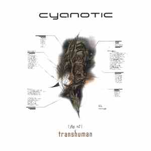 Cyanotic - Transhuman download free