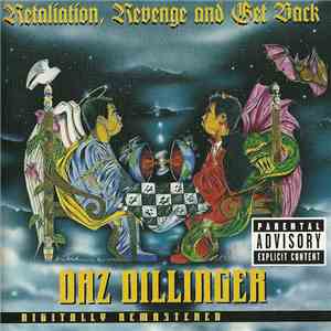 Daz Dillinger - Retaliation, Revenge And Get Back download free