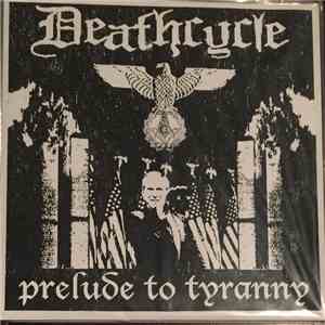 Deathcycle - Prelude To Tyranny download free