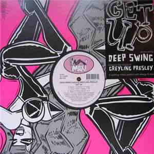 Deep Swing Featuring Greyling Presley - Get Up download free