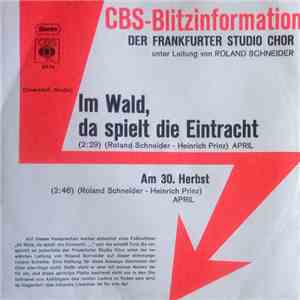 Der Frankfurter Studio Chor - Im Wald, Da Spielt Die Eintracht / Am 30. Herbst download free