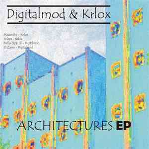 Digitalmod & Krlox - Architectures EP download free
