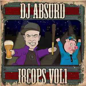 DJ Absurd - I8Cops Vol.1 download free