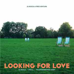 DJ Rocca & Fred Ventura - Looking For Love download free