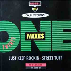 Double Trouble & Rebel MC - Just Keep Rockin' / Street Tuff (21 Mixes) download free