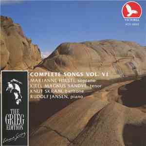 Edvard Grieg, Marianne Hirsti, Kjell Magnus Sandve, Knut Skram, Rudolf Jansen - Complete Songs Vol. VI download free