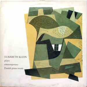 Elisabeth Klein - Plays Contemporary Danish Piano Music download free