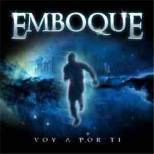 Emboque - Voy A Por Ti download free