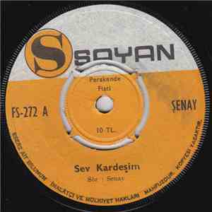 Şenay - Sev Kardeşim / Benim Olursan download free