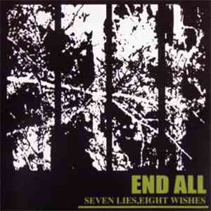 End All  - Seven Lies.Eight Wishes download free