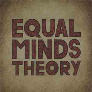 Equal Minds Theory - Equal Minds Theory download free