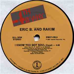 Eric B. And Rakim - I Know You Got Soul download free