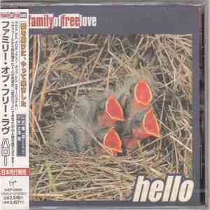 Family Of Free Love - Hello download free