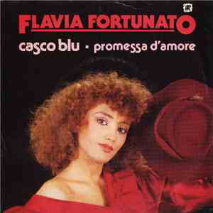 Flavia Fortunato - Casco Blu / Promessa D'Amore download free