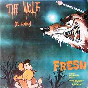 Fresh  - The Wolf (El Lobo) download free