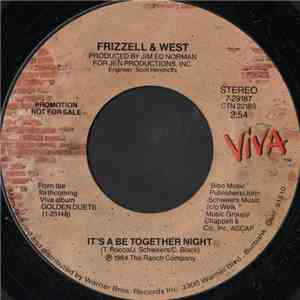 Frizzell & West - It's A Be Together Night download free