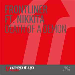 Frontliner Ft. Nikkita - Death Of A Demon download free