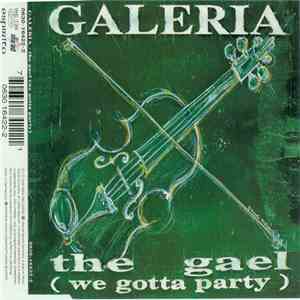 Galeria - The Gael (We Gotta Party) download free