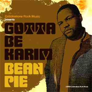Gotta Be Karim - Bean Pie download free