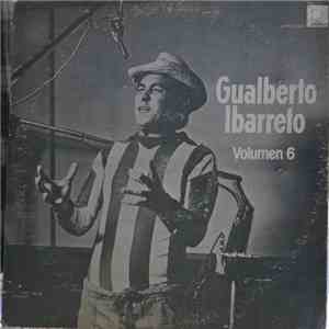 Gualberto Ibarreto - Volumen 6 download free