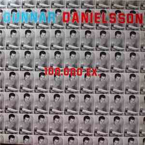 Gunnar Danielsson - 100.000 Ex. download free