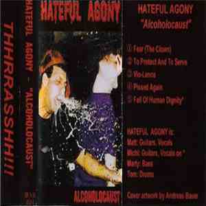 Hateful Agony - Alcoholocaust download free