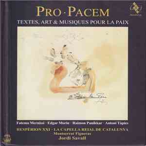 Hespèrion XXI, La Capella Reial De Catalunya, Montserrat Figueras, Jordi Savall - Pro Pacem - Textes, Art Et Musiques Pour la Paix download free