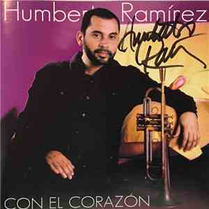 Humberto Ramírez - Con El Corazón download free